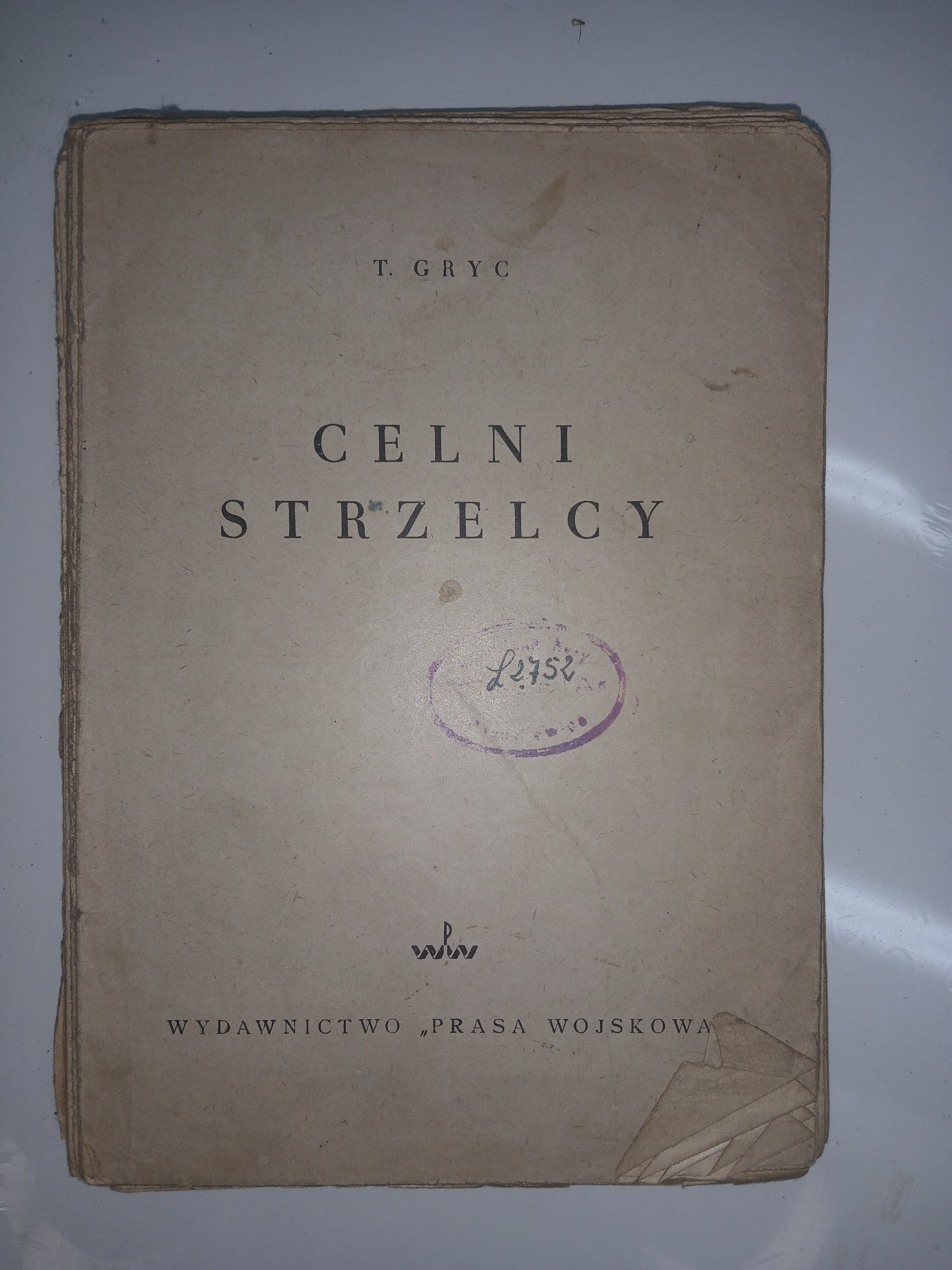 Ksiażka bez okładki celni strzelcy 1950r